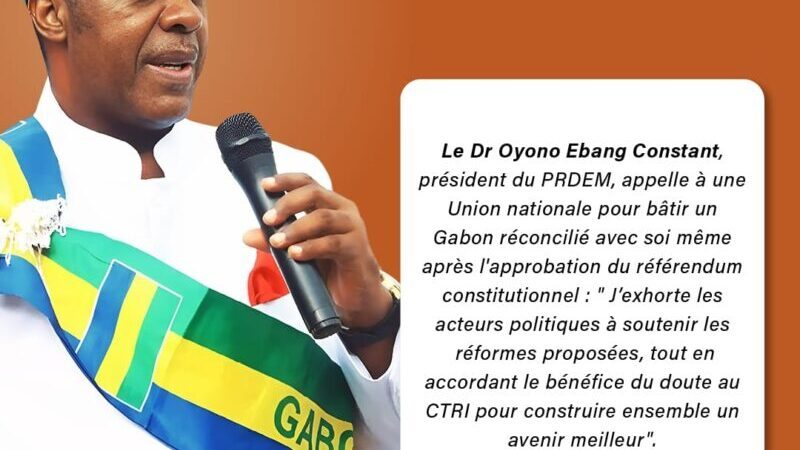 Le Dr Oyono Ebang Constant en Reconciliateur appelle à l’Union des gabonais